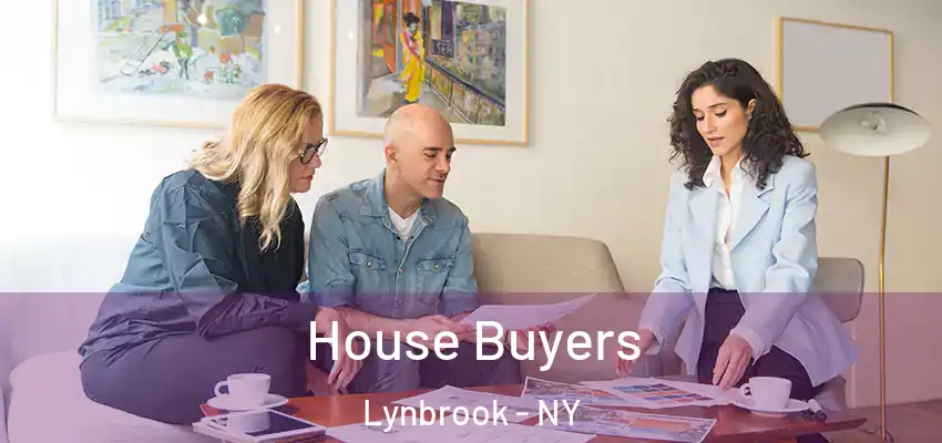 House Buyers Lynbrook - NY