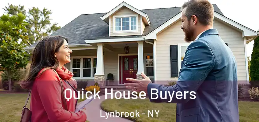 Quick House Buyers Lynbrook - NY